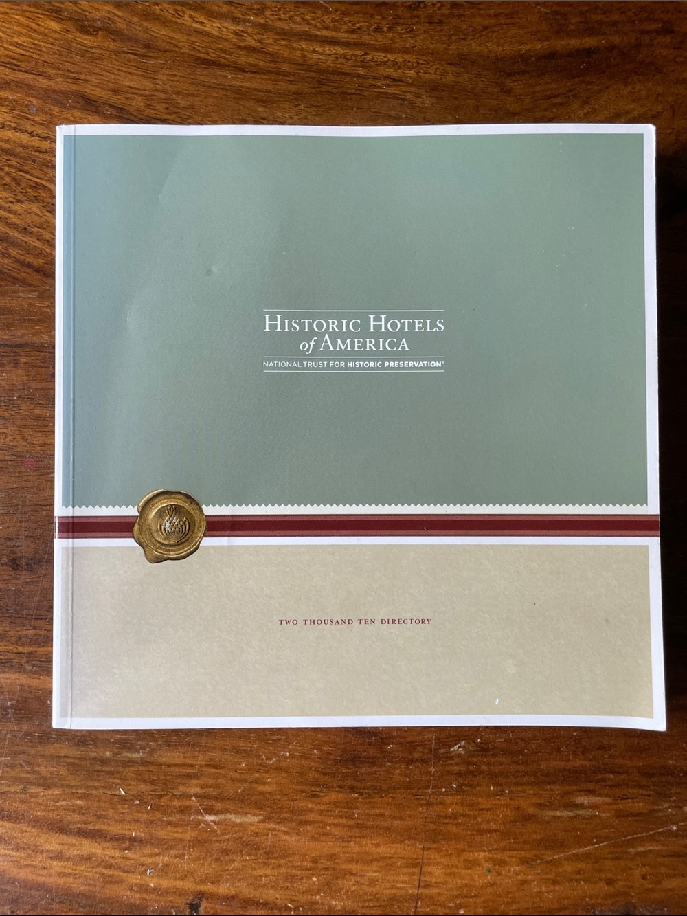Historic hotels of America national trust for historic preservation 2010